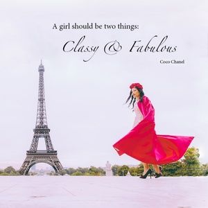 A girl should be two things Classy and Fabulous